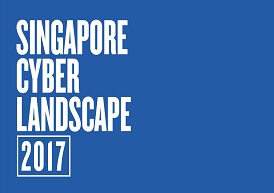 Singapore Cyber Landscape 2017