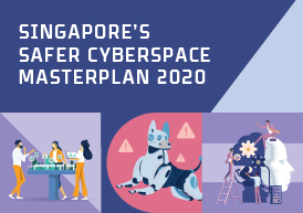 Singapore's Safer Cyberspace Masterplan 2020