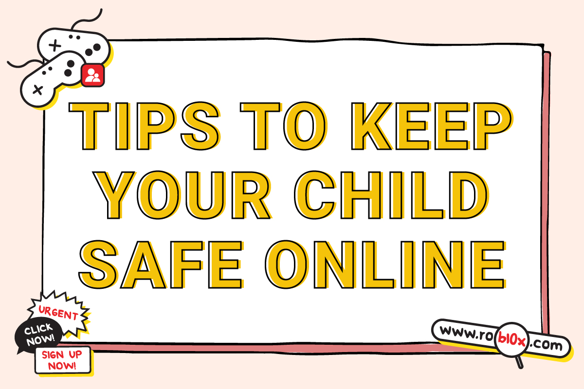 Tips to Keep Your Child Safe Online