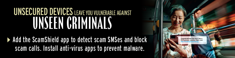 Add the ScamShield app to detect scam SMSes and block scam calls. Install anti-virus app to prevent malware