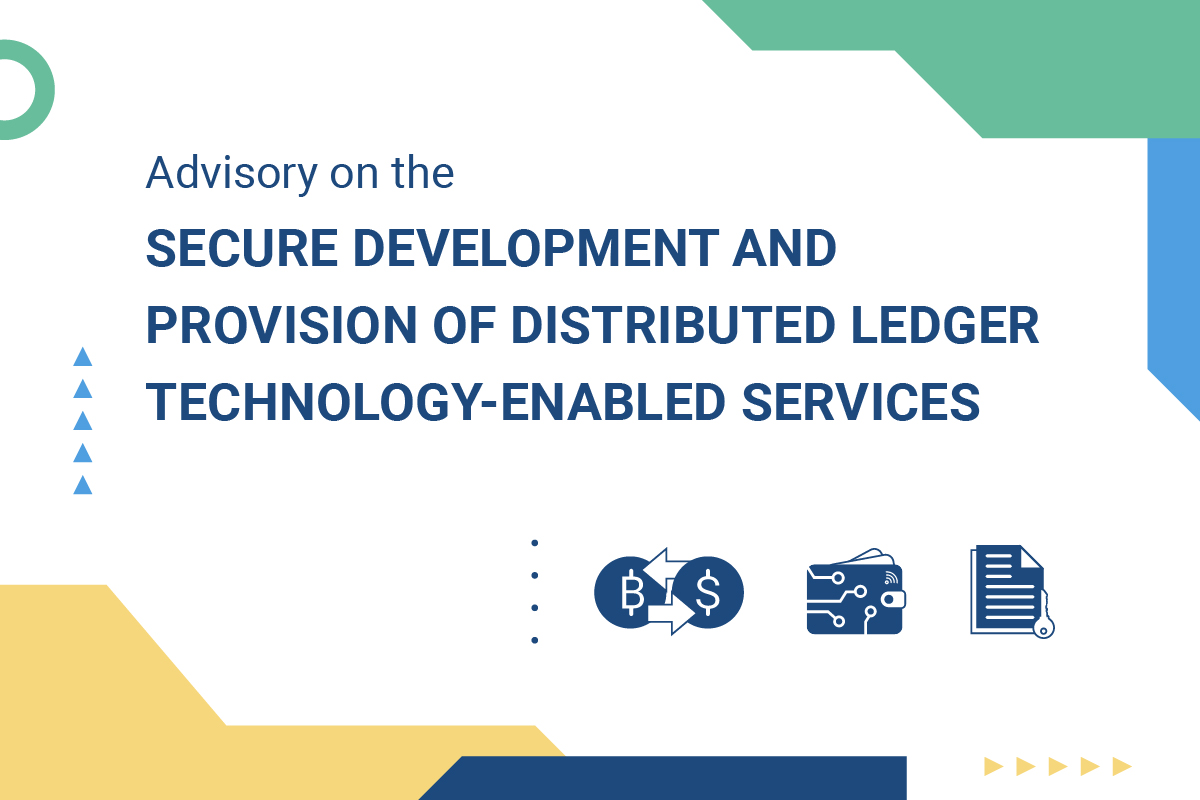 Advisory on the Secure Development and Provisioning of Distributed Ledger Technology (DLT)–Enabled Services